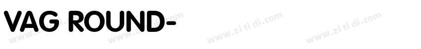VAG ROUND字体转换